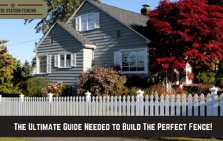 A grey house with a white picket fence and trees in the yard; text reads, The Ultimate Guide Needed to Build The Perfect Fence!.