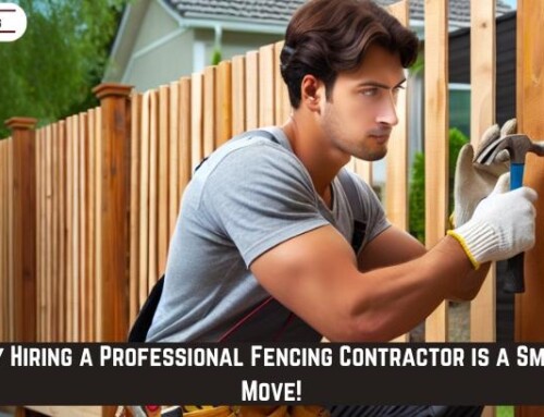 Why Hiring a Professional Fencing Contractor is a Smart Move!