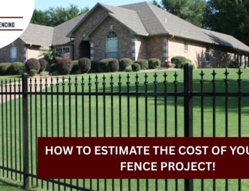 How to Estimate the Cost of Your New Fence Project!