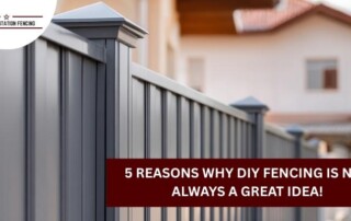 A close-up of a modern metal fence in front of a house, with text overlay that reads, 5 Reasons Why DIY Fencing Is Not Always a Great Idea!.