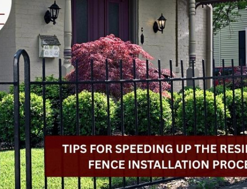 Tips for Speeding Up the Residential Fence Installation Process!