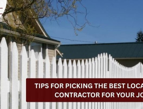 Tips for Picking the Best Local Fence Contractor for Your Job!